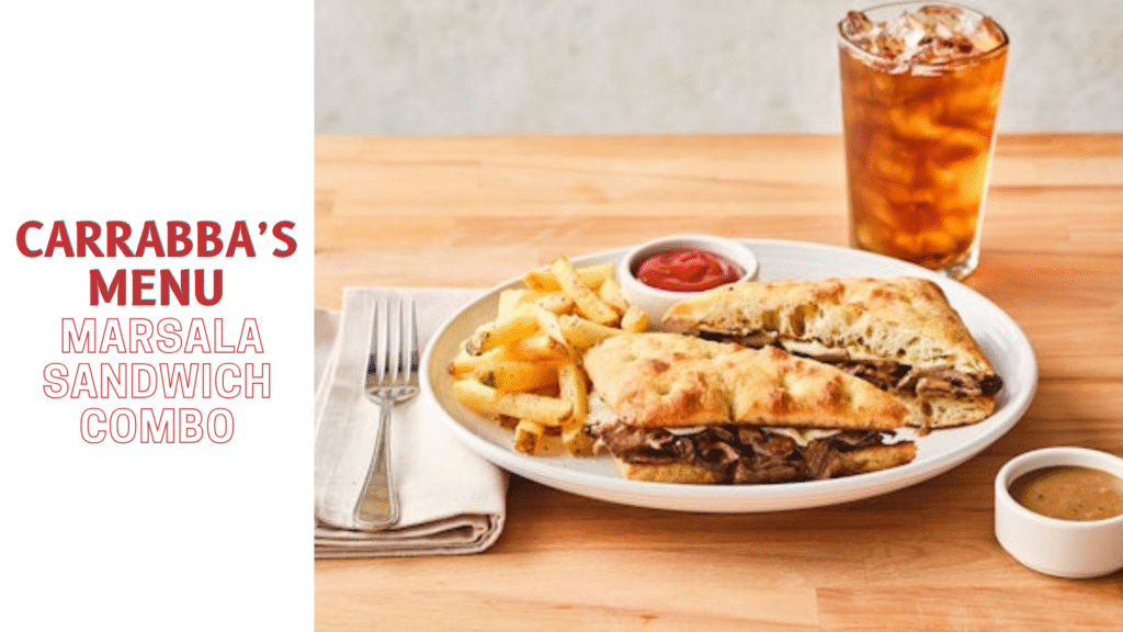 Marsala Sandwich Combo